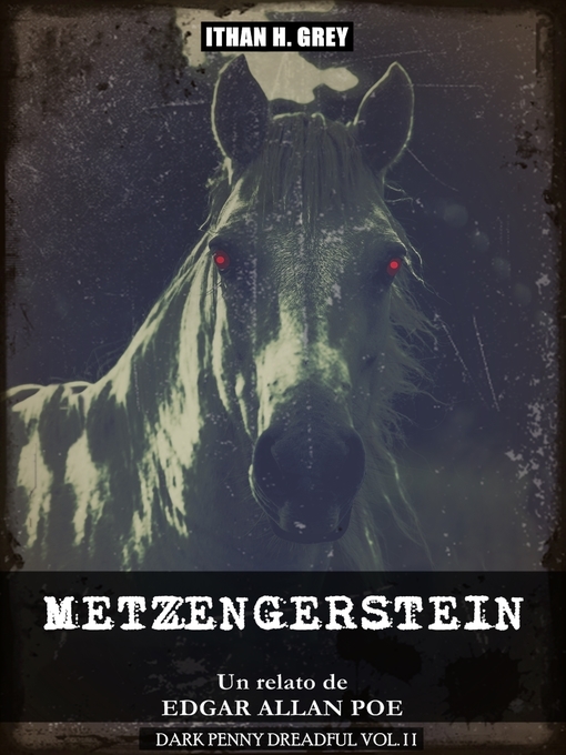 Title details for Metzengerstein by Edgar Allan Poe - Available